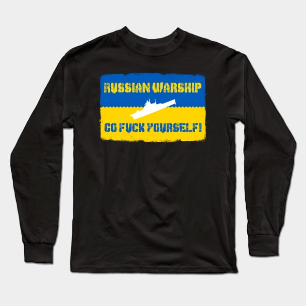 russian warship go fuck yourself! Long Sleeve T-Shirt by Scud"